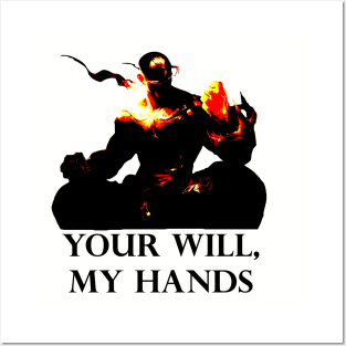 Your Will, My Hands Posters and Art